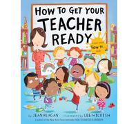 Jean Reagan How to Get Your Teacher Ready (Copertina rigida) How To Series