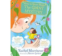 How to Grow Magic: The Giant Mystery: 1