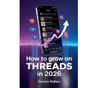 How to Grow on Threads in 2026