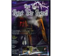 How to Haunt Your House