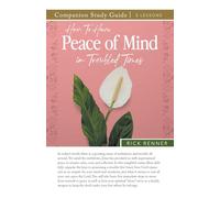 Rick Renner How to Have Peace of Mind in Troubled Times Study Guide (Tascabile)