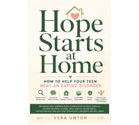 how to help your teen beat an eating disorder.: Recognize Early Warning Signs, Communicate Without Conflict, Support Recovery at Home, Build Healthy Eating Habits, Prevent Relapse