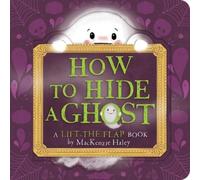 How to Hide a Ghost (Libro di cartone)