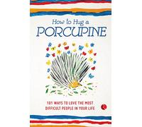 Debbie Joffe Ellis How to Hug a Porcupine (Tascabile)