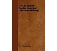 How to Identify Persian Rugs and Other Oriental Rugs (Copertina rigida)