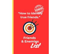 How to identify true friends: My Friends & Enemies List