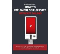 How to Implement Self-Service Without Fail: A Practical Guide for Retailers and Decision-Makers