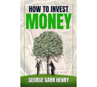 How to Invest Money