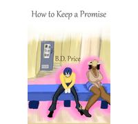 How To Keep a Promise | Special Edition: (Romance Novel)