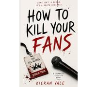 How To Kill Your Fans