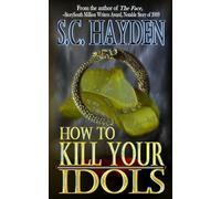 How to Kill Your Idols