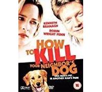 How To Kill Your Neighbor's Dog [Edizione: Regno Unito]