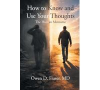 How to Know and Use Your Thoughts: The Human Mentome