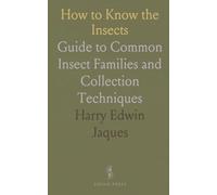 How to Know the Insects: Guide to Common Insect Families and Collection Techniques