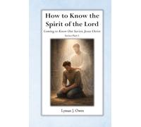 How to Know the Spirit of the Lord