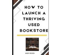 How to Launch a Thriving Used Bookstore