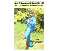 How To Learn & Teach Tai-Chi 7: Principles Of [Edizione: Stati Uniti]
