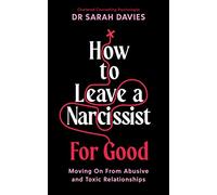 Sarah Davies Dr Sarah Davies Fiona Boylan How to Leave a Narcissis (Tascabile)