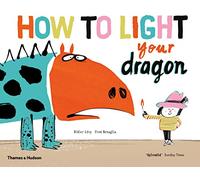 How to Light your Dragon
