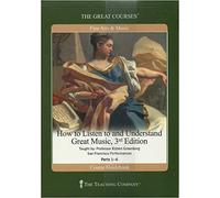 How to Listen to and Understand Great Music, 3rd Edition