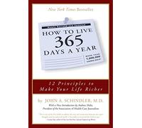 How To Live 365 Days A Year