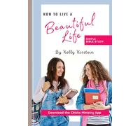 How to Live a Beautiful Life: Simple Bible Study