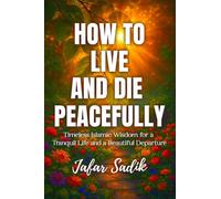 How to Live and Die Peacefully