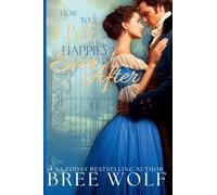How to Live Happily Ever After: 7