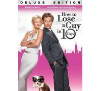 How to Lose a Guy in 10 Days