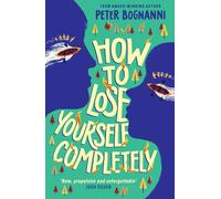 How to Lose Yourself Completely