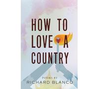 How to Love a Country: Poems