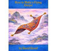 How to Make a Flying Carpet: 1