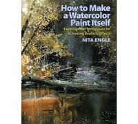 How to Make a Watercolor Paint Itself: Experimental Techniques for Achieving Realistic Effects