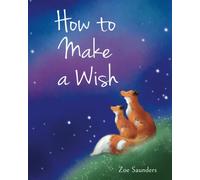 How to Make a Wish