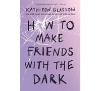 How to Make Friends with the Dark-Glasgow, Kathleen-Copertina flessibile
