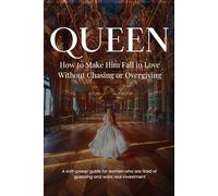 How to Make Him Love You: A Simple Guide to Stop Chasing, Rebuild Attraction, and Make Him Choose You Naturally