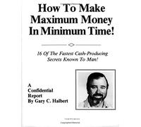 How To Make Maximum Money In Minimum Time