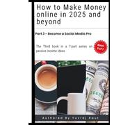 How to Make Money Online in 2025 and Beyond: Become a Social Media Pro