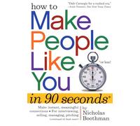 How to Make People Like You in 90 Seconds or Less – Workman Calendars