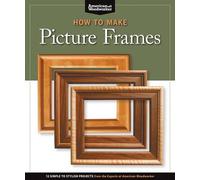 How to Make Picture Frames (Best of AW) (Tascabile)