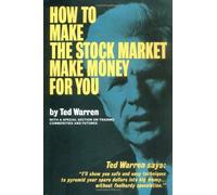 How to Make the Stock Market Make Money for You