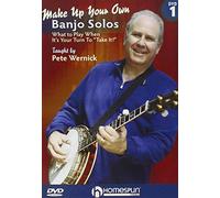 How To Make Up Your Own Banjo Solos taught by Pete Wernick [Edizione: Regno Unito]