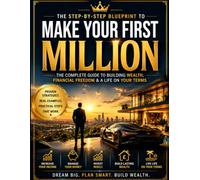 How to make your first Million
