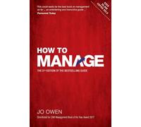 How to Manage: The 5th Edition of the Bestselling Guide: The Definitive Guide to Effective Management