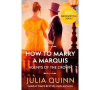 How To Marry A Marquis: by the bestselling author of Bridgerton