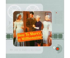 How to Marry a Millionaire