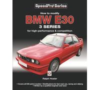 How to Modify BMW E30 3 Series: For High-Performance and Competition: How to Modify for High-Performance and Competition