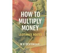 How to Multiply Money - Legitimate Way