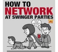 How to Network at Swinger Parties