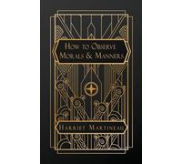 How to Observe: Morals and Manners
